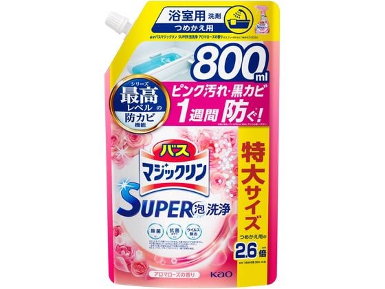 KAO バスマジックリンSUPER泡洗浄 アロマローズ 替 800ml 1個（ご注文単位1個)【直送品】